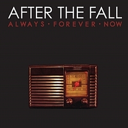 After The Fall - Always Forever Now альбом