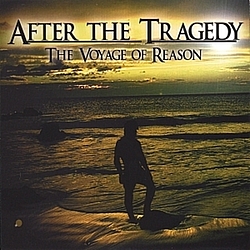 After The Tragedy - The Voyage of Reason альбом