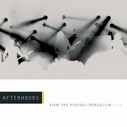 Afterhours - Siam Tre Piccoli Porcellin - Live альбом