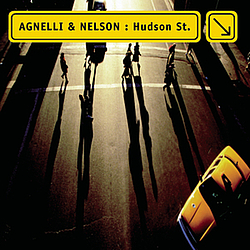 Agnelli &amp; Nelson - Hudson Street album