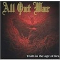 All Out War - Truth in the Age of Lies album