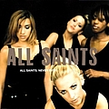 All Saints - Never Ever album