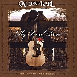 Allen Karl - My Final Rose альбом
