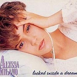 Alyssa Milano - Locked Inside a Dream album