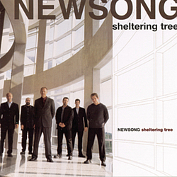 Newsong - Sheltering Tree album