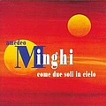 Amedeo Minghi - Come Due Soli In Cielo album