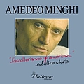 Amedeo Minghi - L&#039;Ascolteranno Gli Americani...Ed Altre Storie - The Platinum Collection album
