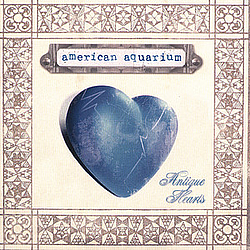 American Aquarium - Antique Hearts album