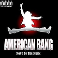 American Bang - Move To The Music альбом