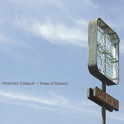 American Catapult - Trees of Mystery альбом