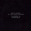Nick Cave &amp; The Bad Seeds - B-Sides And Rarities Volume II album