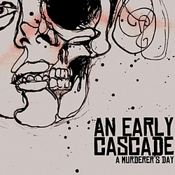 An Early Cascade - A Murderer&#039;s Day (EP) альбом
