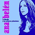 Ana Belén - La Muralla. Sus Primeras Grabaciones album