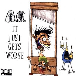 Anal Cunt - It Just Gets Worse album