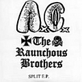 Anal Cunt - Anal Cunt / The Raunchous Brothers album