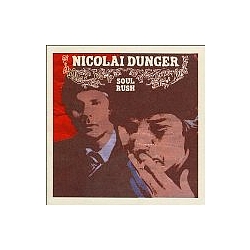Nicolai Dunger - Soul Rush альбом