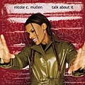 Nicole C. Mullen - Talk About It альбом