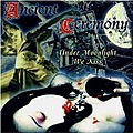 Ancient Ceremony - Under Moonlight We Kiss альбом