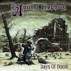 Ancient Prophecy - Days of Doom album
