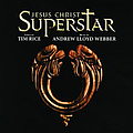 Andrew Lloyd Webber - Jesus Christ Superstar (1996 London Cast) (disc 2) альбом