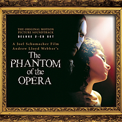 Andrew Lloyd Webber - The Phantom of the Opera (Original Motion Picture Soundtrack) [Expanded Edition] album