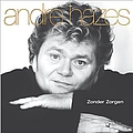 André Hazes - Zonder zorgen альбом