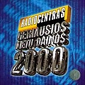 Andrius Mamontovas - Radiocentras Geriausios Metu Dainos 2000 album