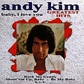 Andy Kim - Baby I Love You: Greatest Hits альбом