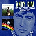 Andy Kim - How&#039;d We Ever Get This Way/Rainbow Ride album