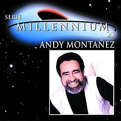 Andy Montañez - Serie Millennium album