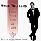 Andy Williams - I Like Your Kind Of Love: The Best Of The Cadence Years album