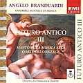 Angelo Branduardi - Futuro antico III, Mantova: La musica alla corte dei Gonzaga album