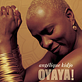 Angélique Kidjo - Oyaya! альбом