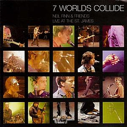Neil Finn &amp; Friends - 7 Worlds Collide - Neil Finn &amp; Friends Live At The St James альбом
