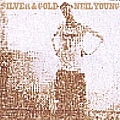 Neil Young - Silver &amp; Gold album
