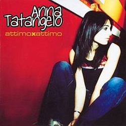 Anna Tatangelo - Attimo per attimo album