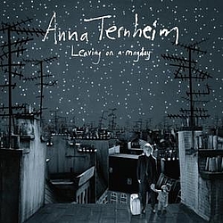 Anna Ternheim - Leaving on a Mayday (Deluxe Edition) альбом