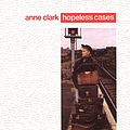 Anne Clark - Hopeless Cases album
