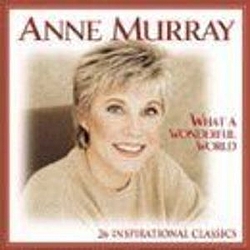 Anne Murray - What a Wonderful World (disc 1) альбом