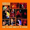 Nirvana - From The Muddy Banks Of The Wishkah альбом