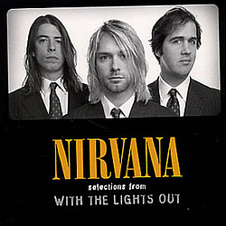 Nirvana - With The Lights Out альбом