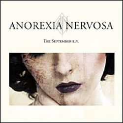 Anorexia Nervosa - The September E.P. альбом