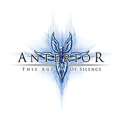 Anterior - This Age Of Silence album