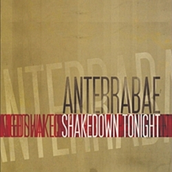 Anterrabae - Shakedown Tonight album
