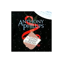 Anthony Phillips - Living Room Concert альбом