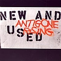 Antigone Rising - New and Used альбом