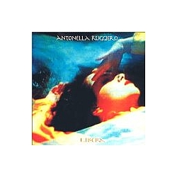Antonella Ruggiero - Libera album
