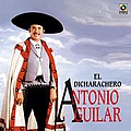Antonio Aguilar - El Dicharachero album