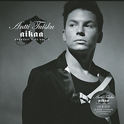Antti Tuisku - Aikaa - Greatest Hits Vol. 1 album