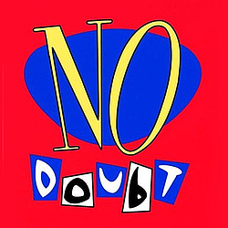 No Doubt - No Doubt альбом